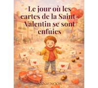 Le jour où les cartes de la Saint-Valentin se sont enfuies