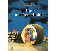 Le jour ou mon frère viendra: 3