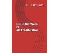LE JOURNAL D ALEXANDRA