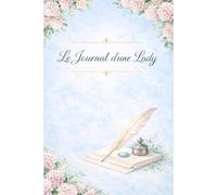 Le journal d’une Lady / carnet de notes