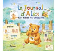 Le Journal d'Alex: Bande dessinée, Jeux & Découverte