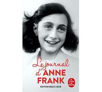 Le journal d'Anne Frank: Nouvelle Edition
