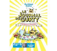 Le Journal de Gurty, 1 : Vacances en Provence