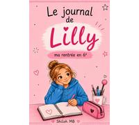 Le journal de Lilly: Ma rentrée en 6ème