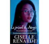 Le journal de Maggie: une première fois pour tout: 4