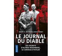 Le journal du diable: Les secrets d'Alfred Rosenberg, le cerveau d'Hitler