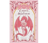 Le Journal du Dragon Déchu: Ashdragon Legacy