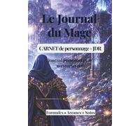 Le Journal du Mage: Carnet de personnage pour jeu de rôle