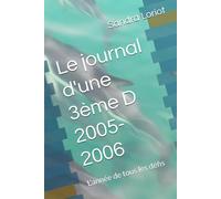 Le journal d'une 3ème D 2005-2006: L’année de tous les défis