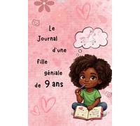 Le journal d'une fille géniale de 9 ans