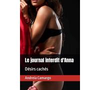 Le journal interdit d'Anna: Désirs cachés