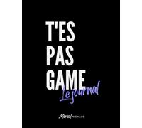 Le Journal T'es pas game : Lavande