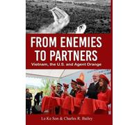 Le Ke Son Charles R Bailey From Enemies to Partners (Copertina rigida)