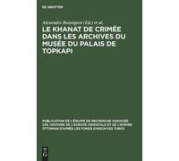Le Khanat de Crimée Dans Les Archives Du Musée Du Palais de T (Copertina rigida)