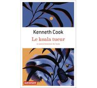 Le koala tueur et autres histoires du bush