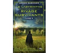 Le labyrinthe - Le rivage des survivants - Tome 3: 03
