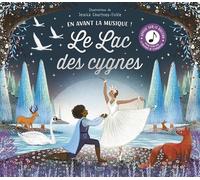 Le lac des cygnes - Appuie sur le bouton pour écouter la musique de Tchaïkovski