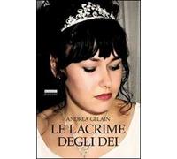 Le lacrime degli dei