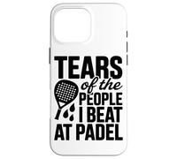 Le Lacrime Delle Persone Che Ho Battuto Alla Gara Di Padel Custodia per iPhone 16 Pro Max