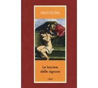 Le lacrime delle signore