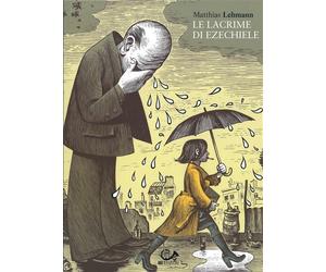 LE LACRIME DI EZECHIELE
