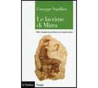 Le lacrime di Mirra. Miti e luoghi dei profumi nel mondo antico