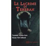 Le lacrime di Teheran