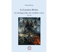 Le Lacrime Divine - Le mitologie delle aree nordiche e slave - Vol. 10