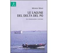 Le lagune del Delta del Po tra conservazione e gestione