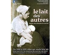 Le lait des autres : histoire des nourrices du morvan