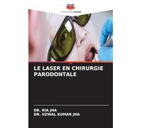 LE LASER EN CHIRURGIE PARODONTALE