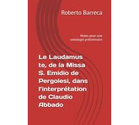 Le Laudamus te, de la Missa S. Emidio de Pergolesi, dans l’interprétation de Claudio Abbado: Notes pour une ontologie préliminaire