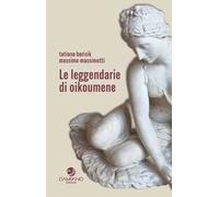 Le leggendarie di oikoumene