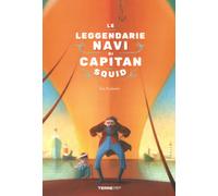 Le leggendarie navi di capitan Squid. Ediz. a colori - Puybaret Eric