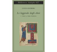 Le leggende degli ebrei. Vol. 5 - Ginzberg Louis