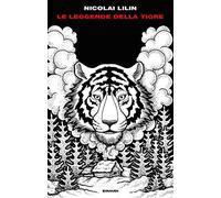 Le leggende della tigre