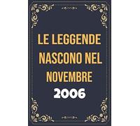 Le leggende nascono nel novembre del 2006: Libro Degli Ospiti Per Scrivere Auguri E Messaggi - Da Personalizzare - Regalo Per Uomini, Donne E Amici ,taccuino a righe