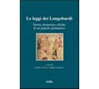 Le leggi dei longobardi. Storia, memoria e diritto di un popolo germanico ...