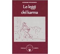 Le leggi del karma. Secondo il Kriya yoga