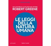Le leggi della natura umana - Greene Robert