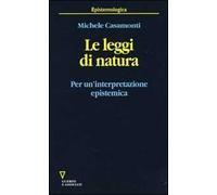 Le leggi di natura. Per un'interpretazione episistemica