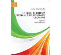 Le leggi di potestà residuale delle regioni ordinarie