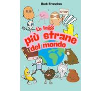 Le leggi più strane del mondo