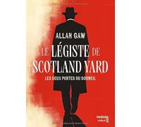 Le Légiste de Scotland Yard: Les deux portes du sommeil