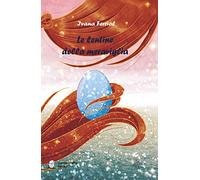 Le lentine della meraviglia