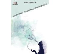 Le lettere che non mi hai mai spedito