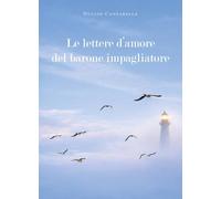 Le lettere d'amore del barone impagliatore