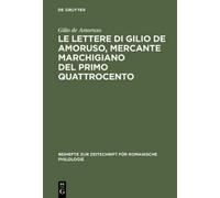 Le lettere di Gilio de Amoruso, mercante marchigiano del prim (Copertina rigida)