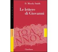 Le lettere di Giovanni - Smith Moody D.
