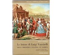 Le lettere di Luigi Vanvitelli della Biblioteca Palatina di Caserta